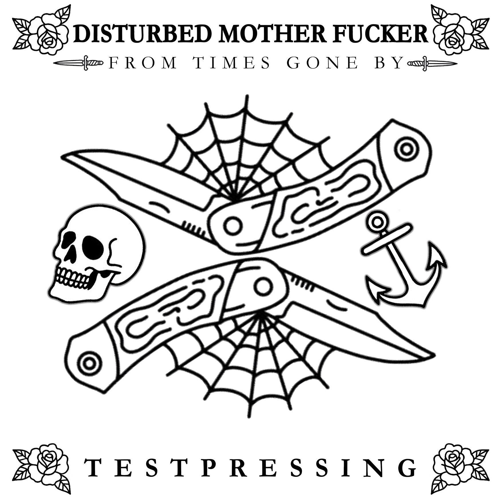 (TMF) DISTURBED MOTHER FUCKER - FROM TIMES GONE BY - TESTPRESSUNG LP
