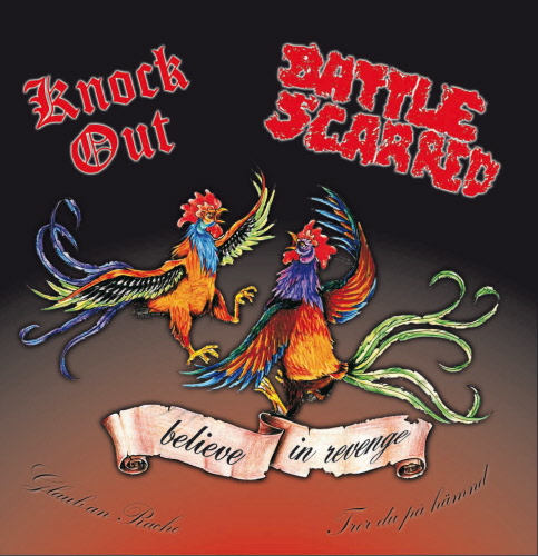 Knock Out - Battle Scarred -Believe in revenge