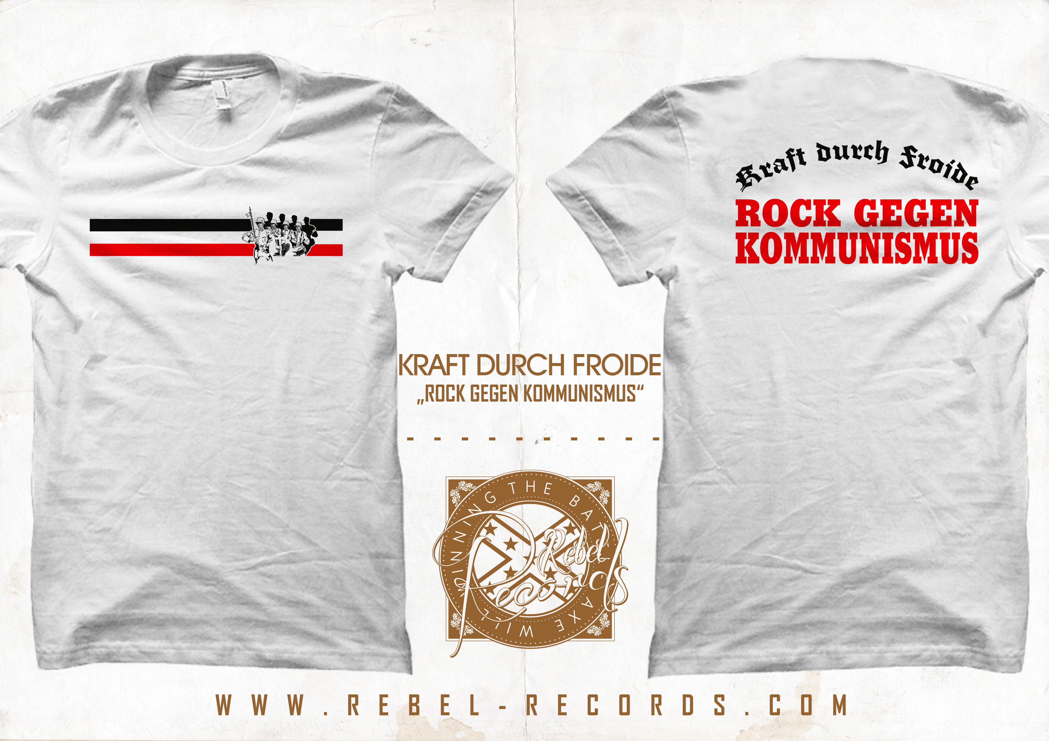 Kraft durch Froide - Rock gegen Kommunismus T-Shirt