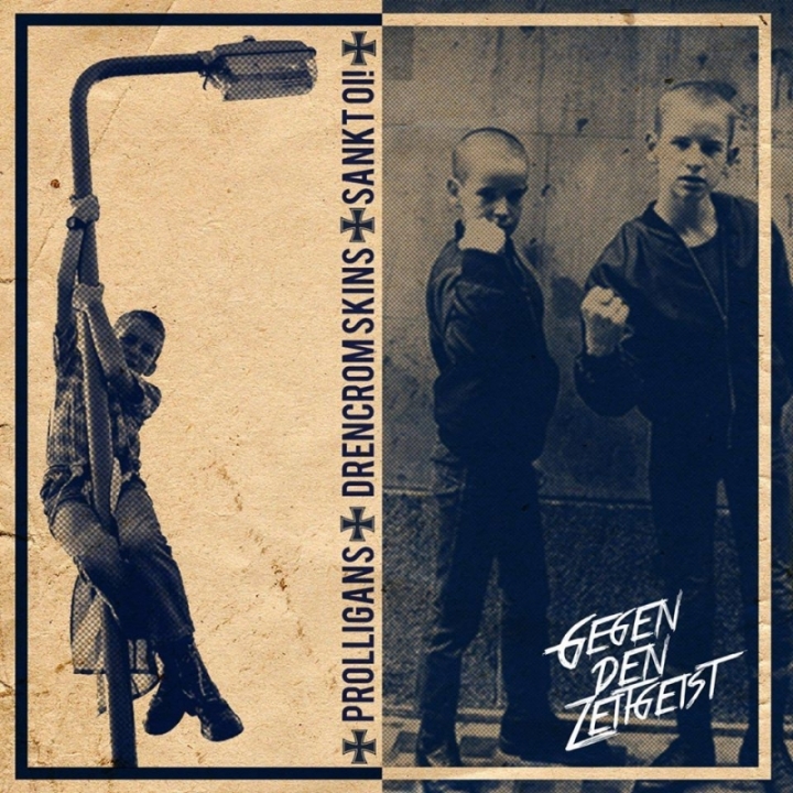 Prolligans/Sankt Oi!/Drencrom Skins 3er Split - Gegen den Zeitgeist